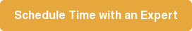 Schedule Time with an Expert
