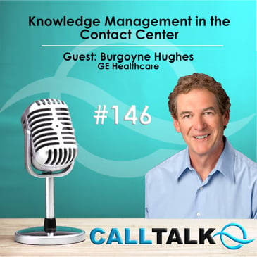 Knowledge Management in the Contact Center | Guest- Burgoyne Hughes